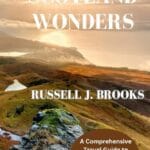 Scotland's Natural Wonders: Sightseeing Off the Beaten Path