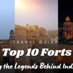 Unveiling the Majestic Marvels: Explore the Legendary Indian Forts
