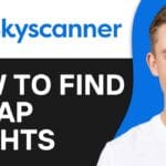 The Ultimate Guide to Finding Cheap Flights on Skyscanner