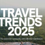 Tourism offers: Top Travel Trends for 2025