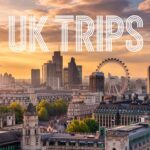 UK Trips